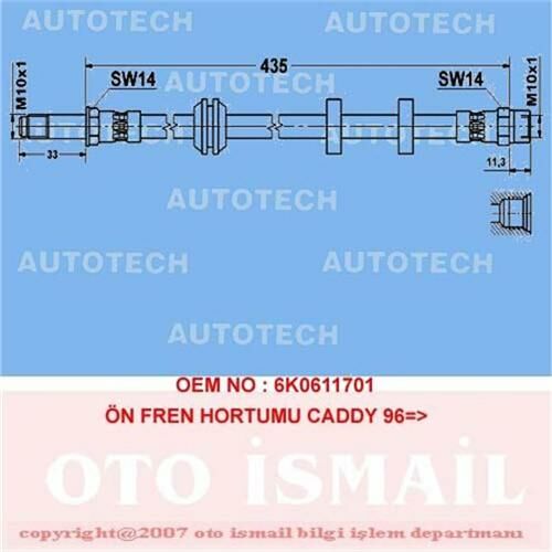 ÖN FREN HORTUMU CADDY 96-AUTOTECH TVC01-6KO611701