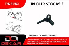 VAKUM POMPA VALF KÜÇÜK ASTRA H-VECTRA C 1.9CDTİ-ASTRA J-INSIGNIA-DOBLO 2.0CDTI-LINEA-PUNTO EVO BRAVO 1.6DMTJ-DEKAR DK5082-55188660D-55205446D-55221325D
