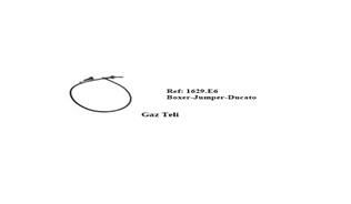 GAZ TELİ DUCATO-BOXER-JUMPER BOX741-WPI MK741-1629.E6-1321151080-9567221980