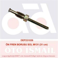 ÖN FREN BORUSU SOL M131 31 cm-DEPAR 1026