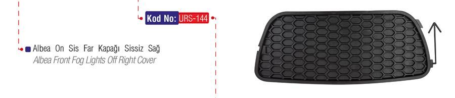 SİS FAR ÇERÇEVESİ KAPAĞI SİSSİZ SAĞ ALBEA 05-URS 144-51703144