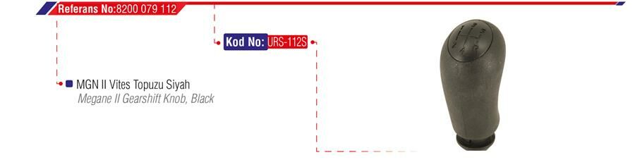 VİTES TOPUZU RENAULT MEGANE II 02 CLIO III 04 DACIA LOGAN 04 5 İLERİ-SİYAH KAPAK-URS 112S-8200079112-8200379945