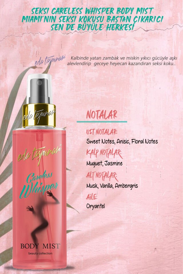 Eda Taşpınar Careless Whisper Body Mist Vücut Spreyi 200ml