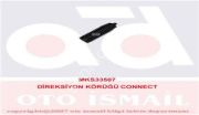 DIREKSIYON ROT KORUGU SAĞ SOL FOCUS CAK 98 05 TRANSİT CONNECT TC7 02 13 MAZDA 121 III 96 03 110 90 75PS