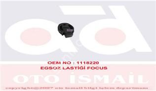 EGZOZ LASTİĞİ FOCUS 98-04 12 CMAX CONNECT 02-13 VOLVO S40 C30 V50 04-12 MAZDA 3 5