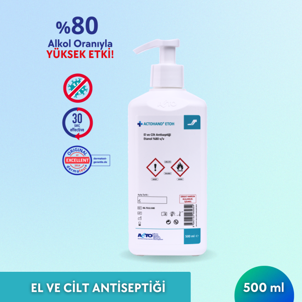 ACTOHAND® ETOH 500 ML (﻿El ve Cilt Antiseptiği - Etanol 80 % (v/v)