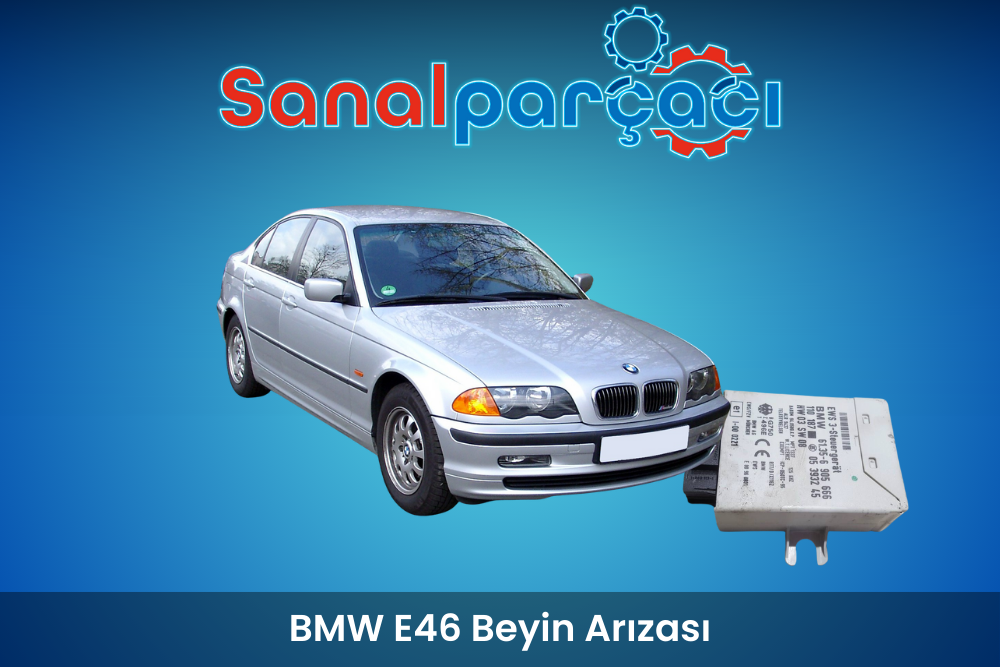 BMW E46 Beyin Arızası