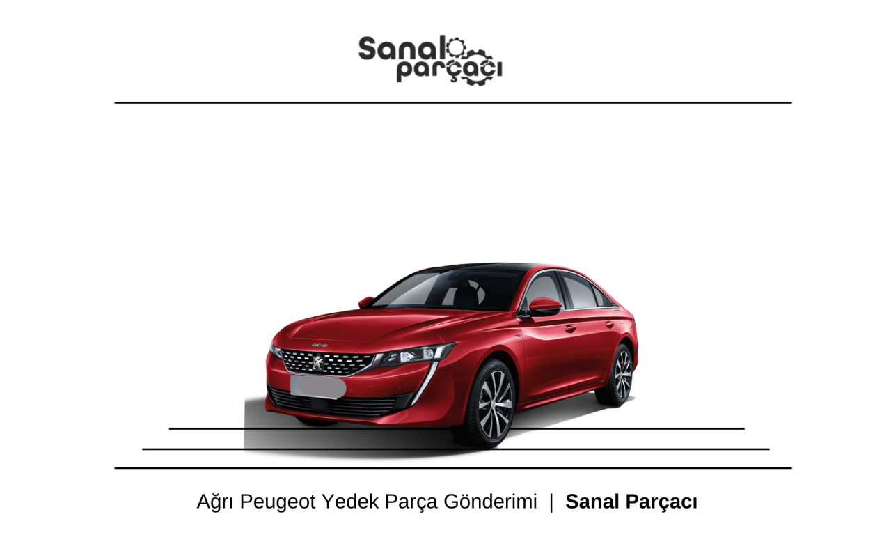Ağrı Peugeot Yedek Parça Gönderimi