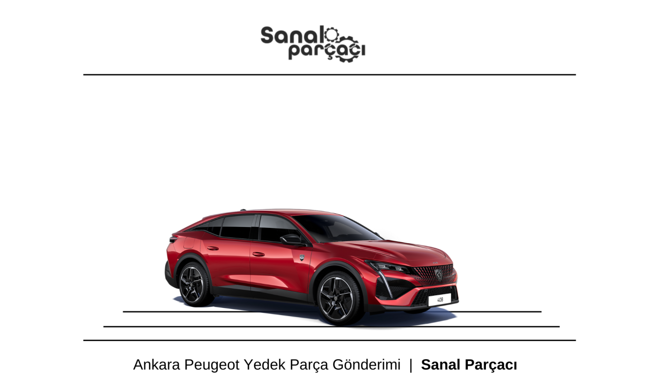 Ankara Peugeot Yedek Parça Gönderimi 