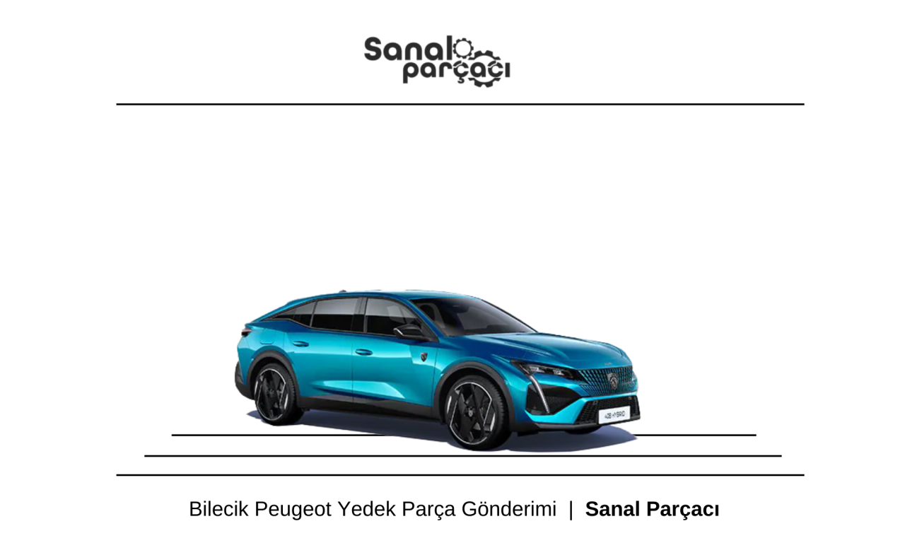 Bilecek Peugeot Yedek Parça Gönderimi