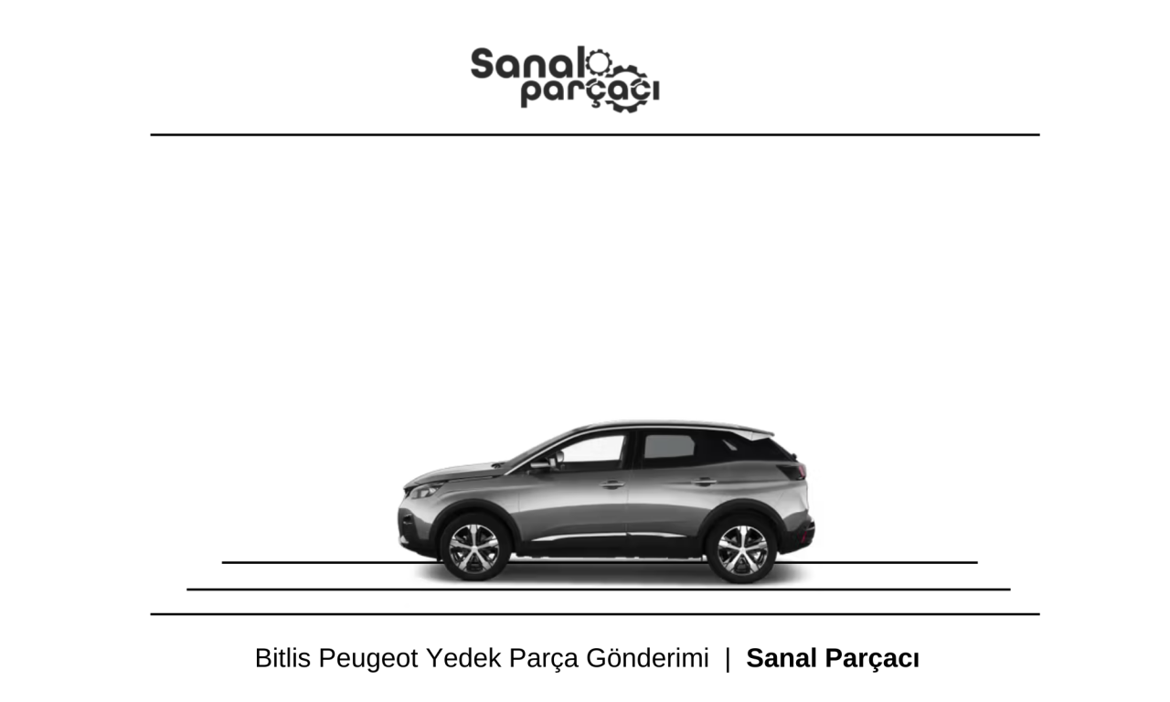 Bitlis Peugeot Yedek Parça Gönderimi