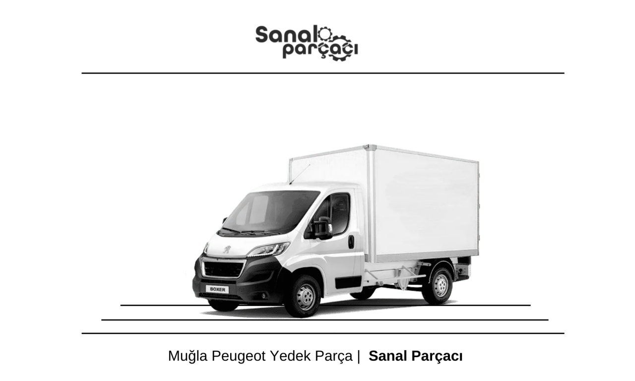 Muğla Peugeot Yedek Parça Gönderimi