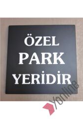 Özelleştirilebilir Park Yeridir Tabelası