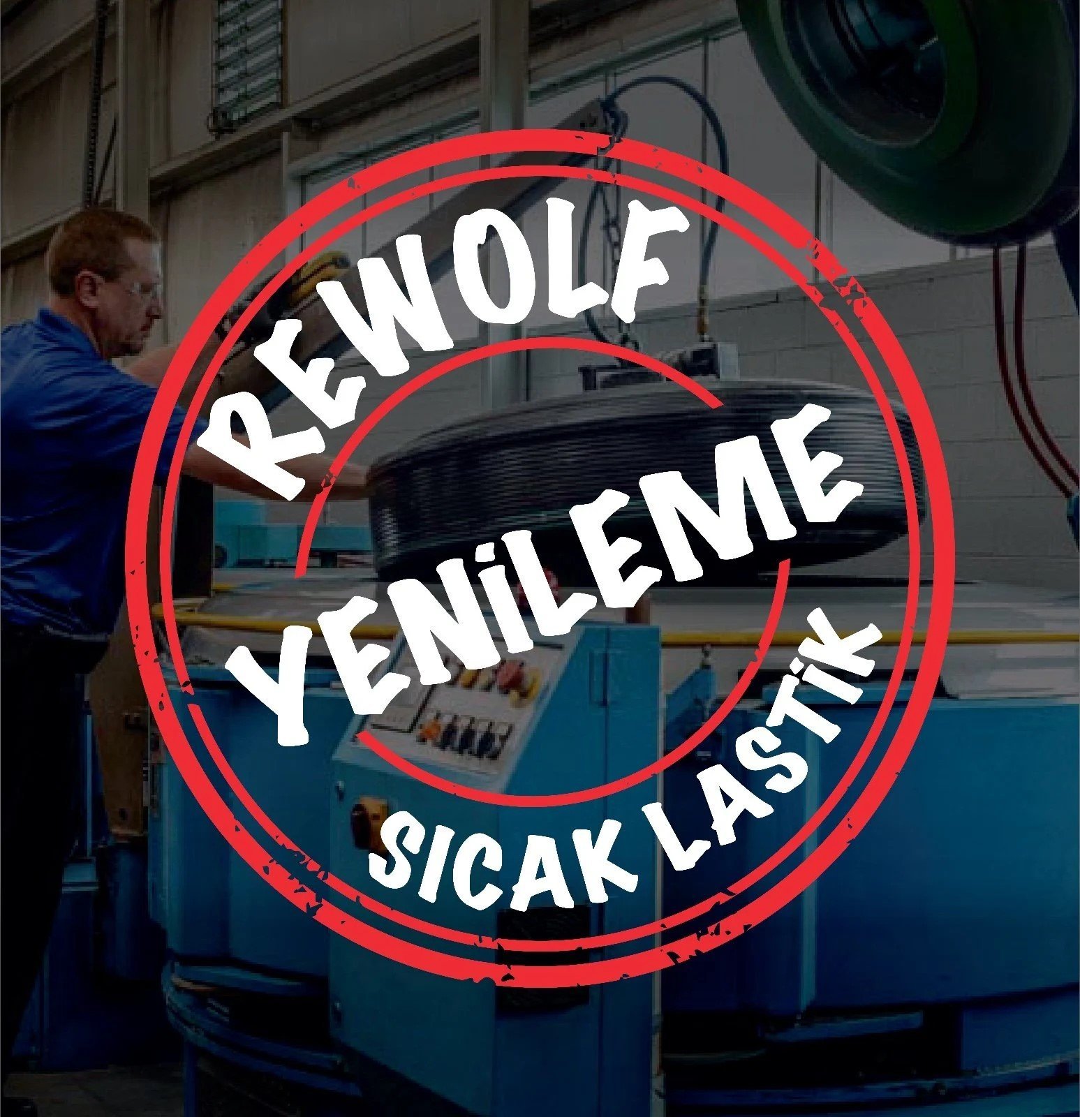 WOLF Yenilenmiş TBR Lastikleri