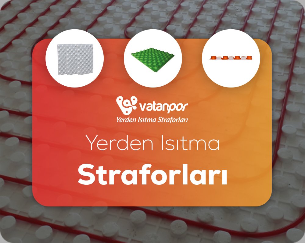 Yerden Isıtma Straforları