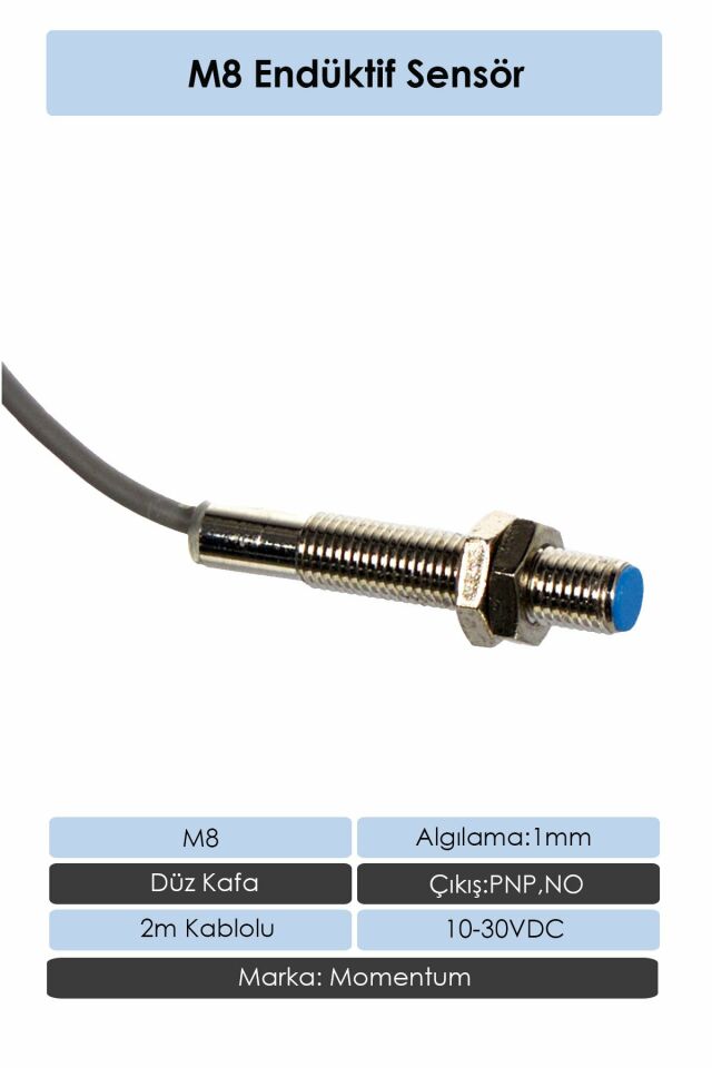 Momentum Sensör Endüktif M8 1mm Düz Kafa 2m Kablo PNP NO LM8-3001PA