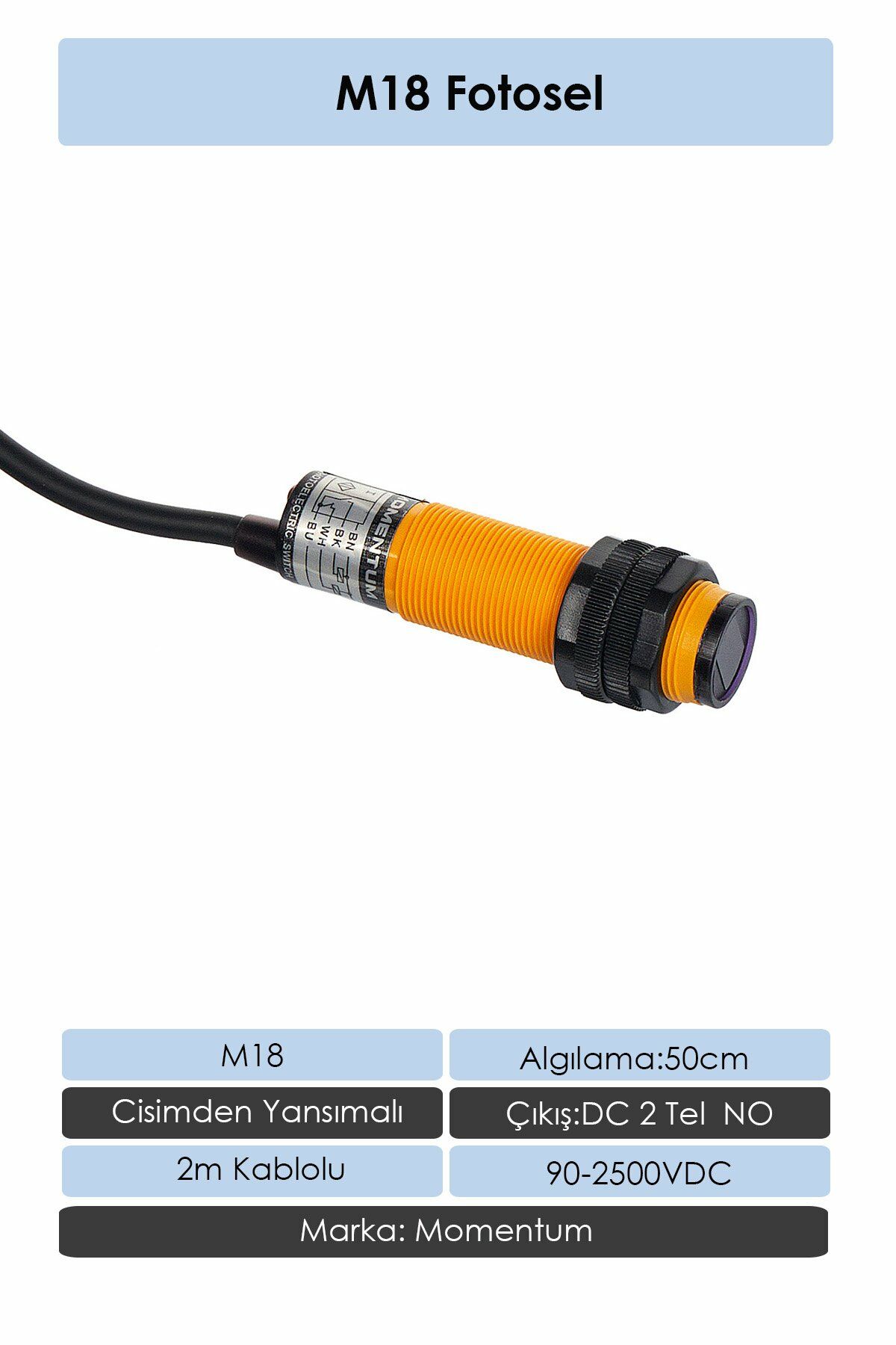 Momentum Fotosel M18 50cm Cisimden 2m Kablo AC 2 Tel NO G18-2A50A