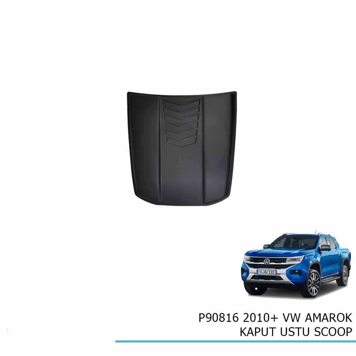 Vw Amarok Kaput Şişirme Scoop 2010+ sonrası modeller