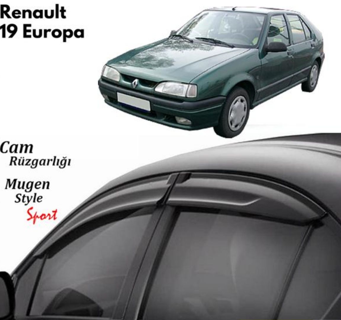 Renault 19 Uyumlu Cam Rüzgarlığı 1994-2001 arası uyumlu Mugen