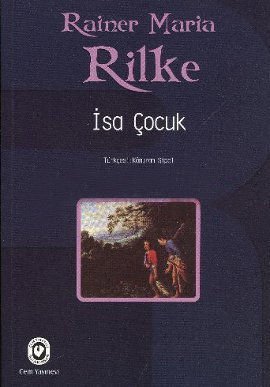 İsa Çocuk | Rainer Maria Rilke