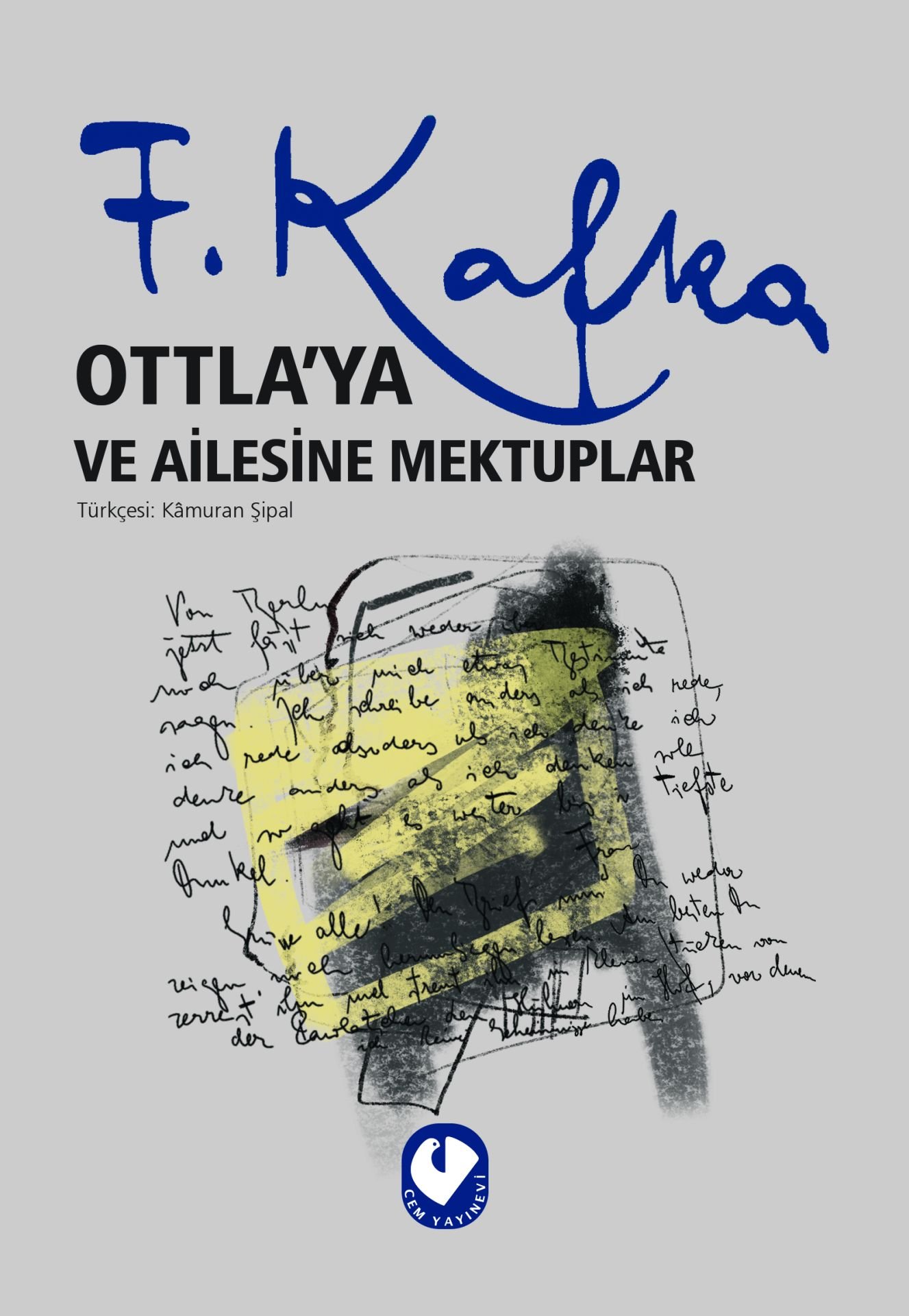 Ottla'ya ve Ailesine Mektuplar | Franz Kafka