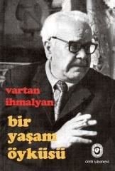 Bir Yaşam Öyküsü | Vartan İhmalyan