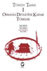 Türkiye Tarihi – 1 | Editör: Sina Akşin