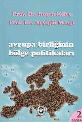 Avrupa Birliğinin Bölge Politikaları | Ruşen Keleş