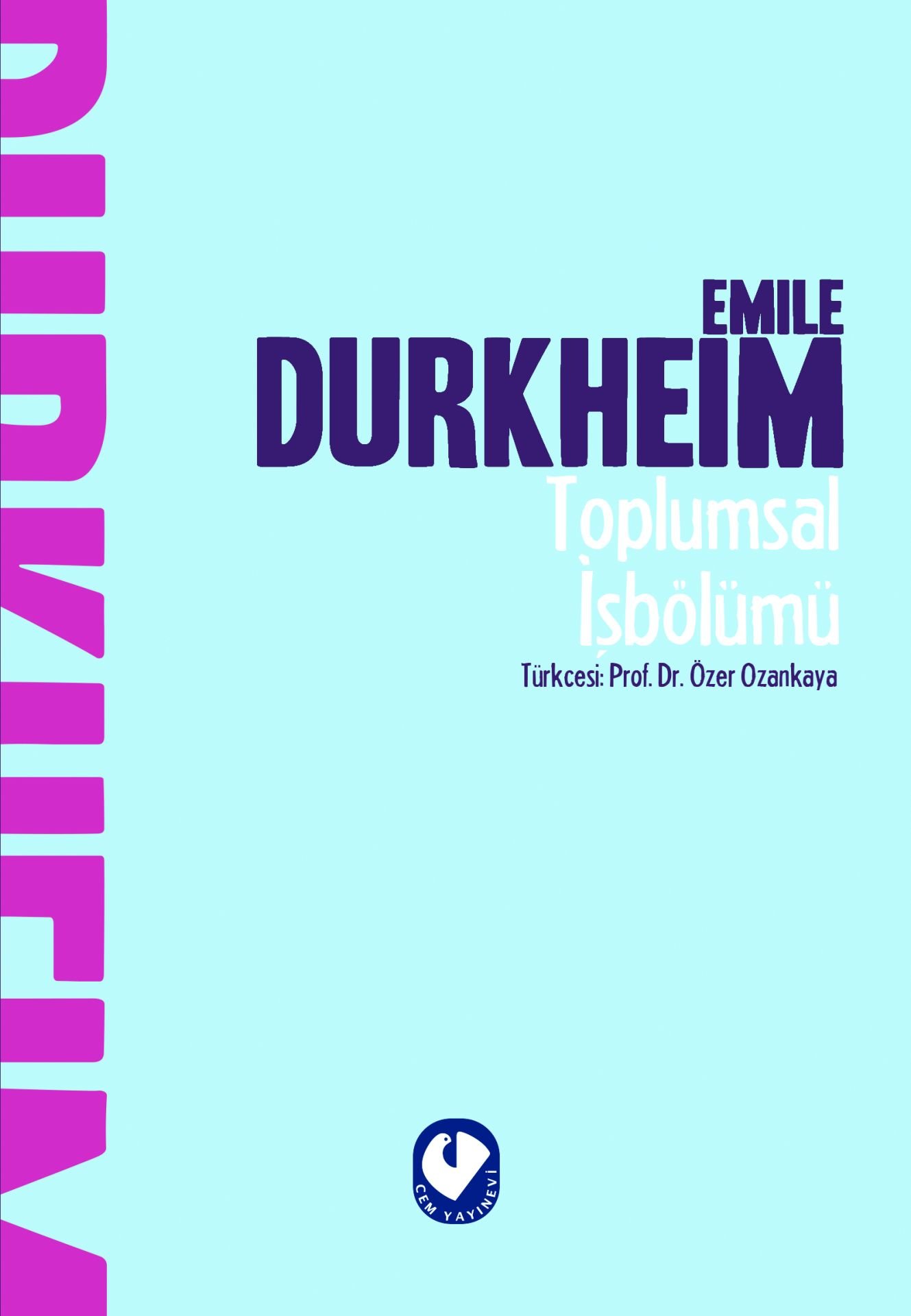 Toplumsal İşbölümü | Emile Durkheim