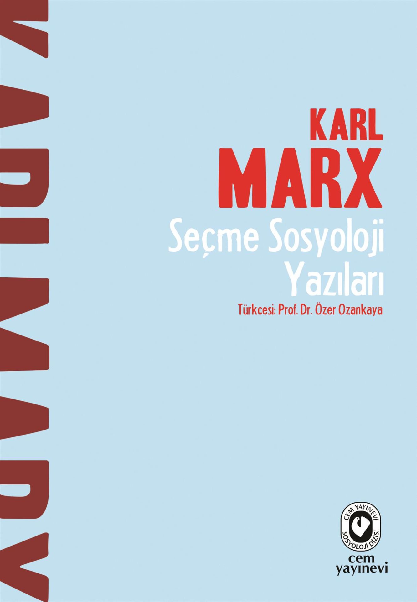 Seçme Sosyoloji Yazıları | Karl Marx