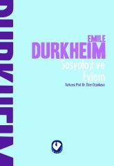 Sosyoloji ve Eylem | Emile Durkheim