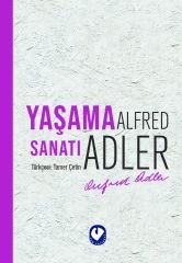 Yaşama Sanatı | Alfred Adler