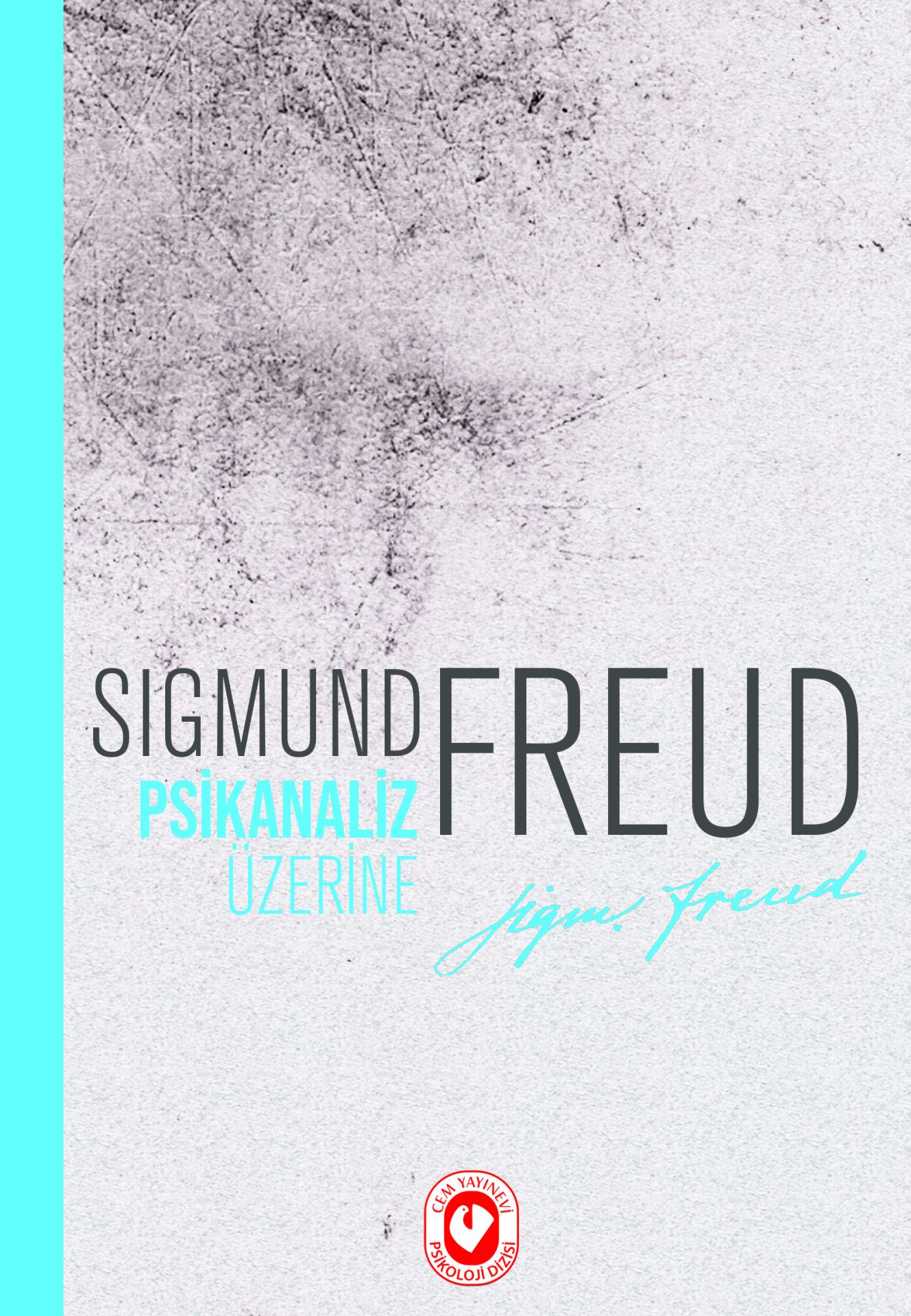 Psikanaliz Üzerine | Sigmund Freud