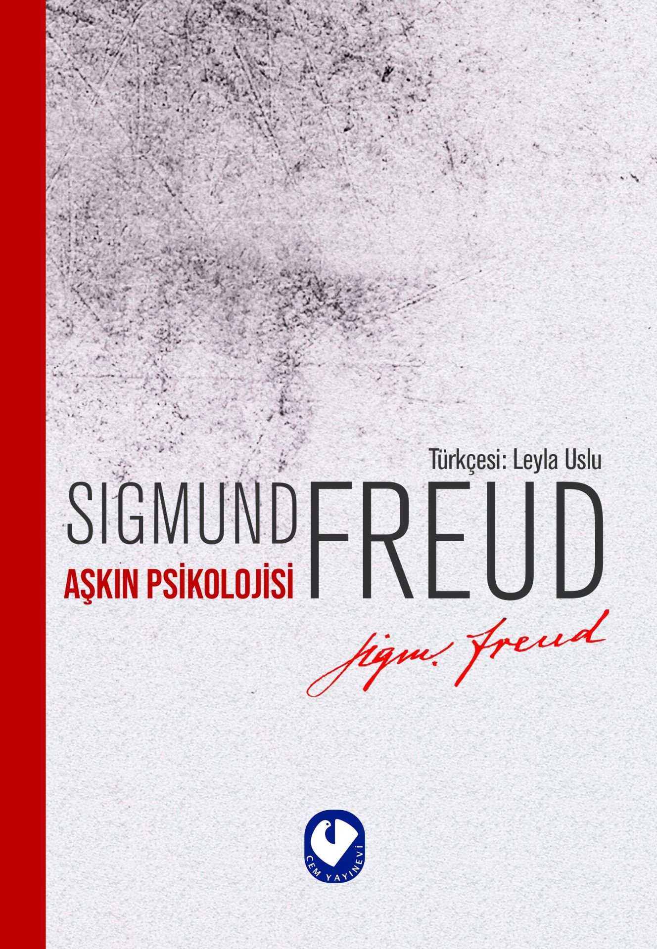 Aşkın Psikolojisi | Sigmund Freud