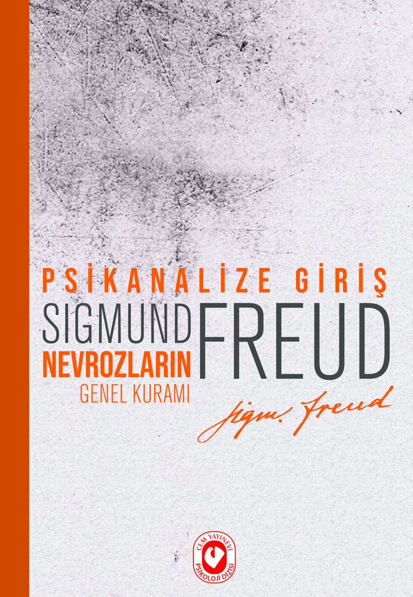 Psikanalize Giriş: Nevrozların Genel Kuramı | Sigmund Freud