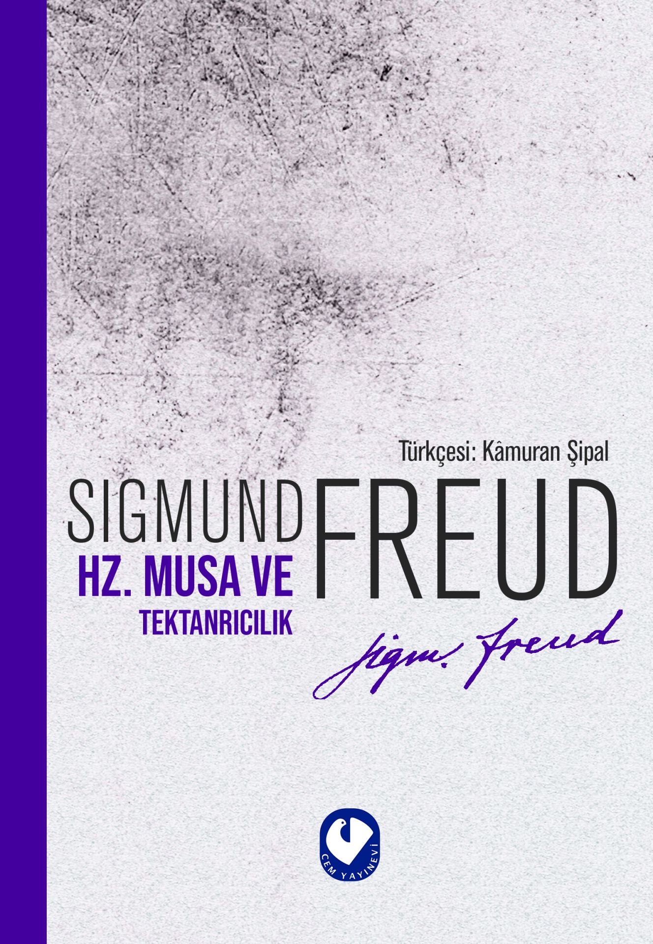 Hz. Musa ve Tektanrıcılık | Sigmund Freud