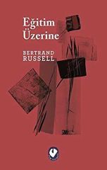 Eğitim Üzerine | Bertrand Russell