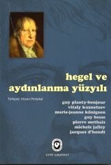 Hegel ve Aydınlanma Yüzyılı | Guy Planty