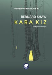 Kara Kız | Bernard Shaw