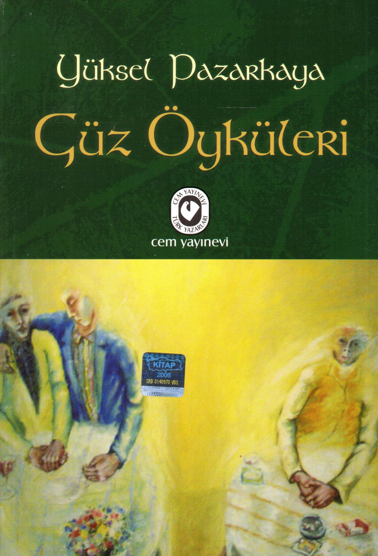 Güz Öyküleri | Yüksel Pazarkaya