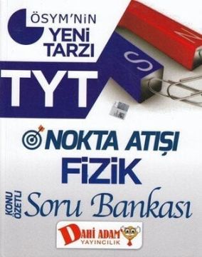 Dahi Adam TYT Nokta Atışı Fizik Konu Özetli Soru Bankası