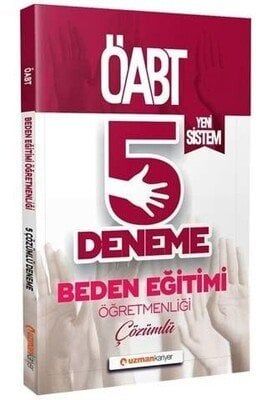 Uzman Kariyer Yayınları ÖABT Beden Eğitimi Öğretmenliği Çözümlü 5 Deneme