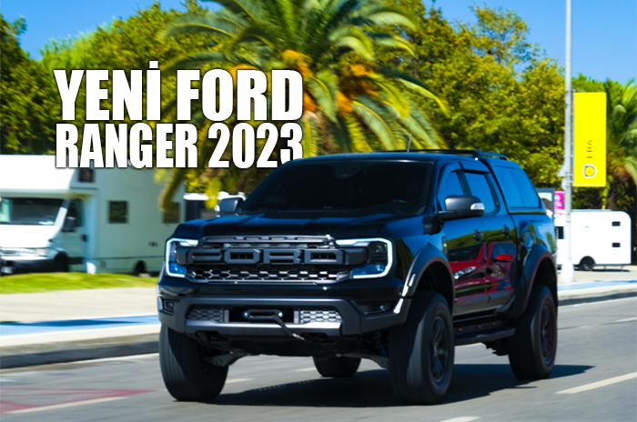Yeni Ford Ranger Teknik Özellikleri