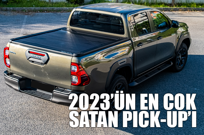 2023'ün En Çok Satan Pickup'ı