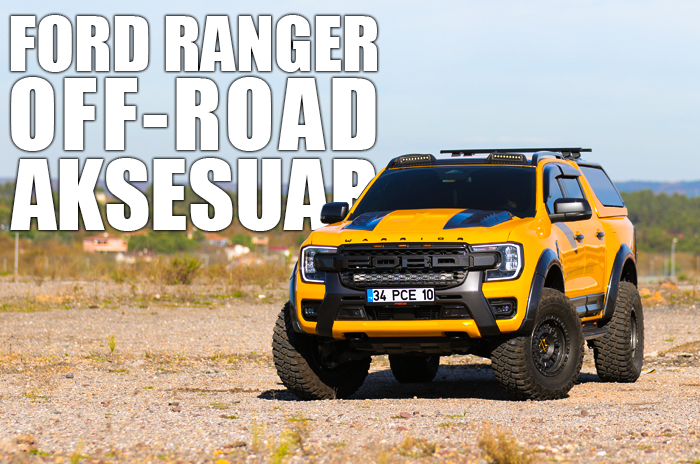 Ford Ranger İçin En Gerekli Off-Road Aksesuarları