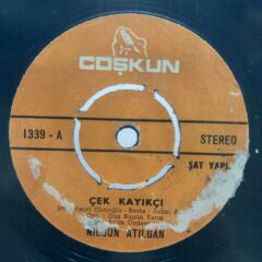 Nilgün Atılgan ‎– Çek Kayıkçı/Nerden Çıktın Karşıma 45LİK