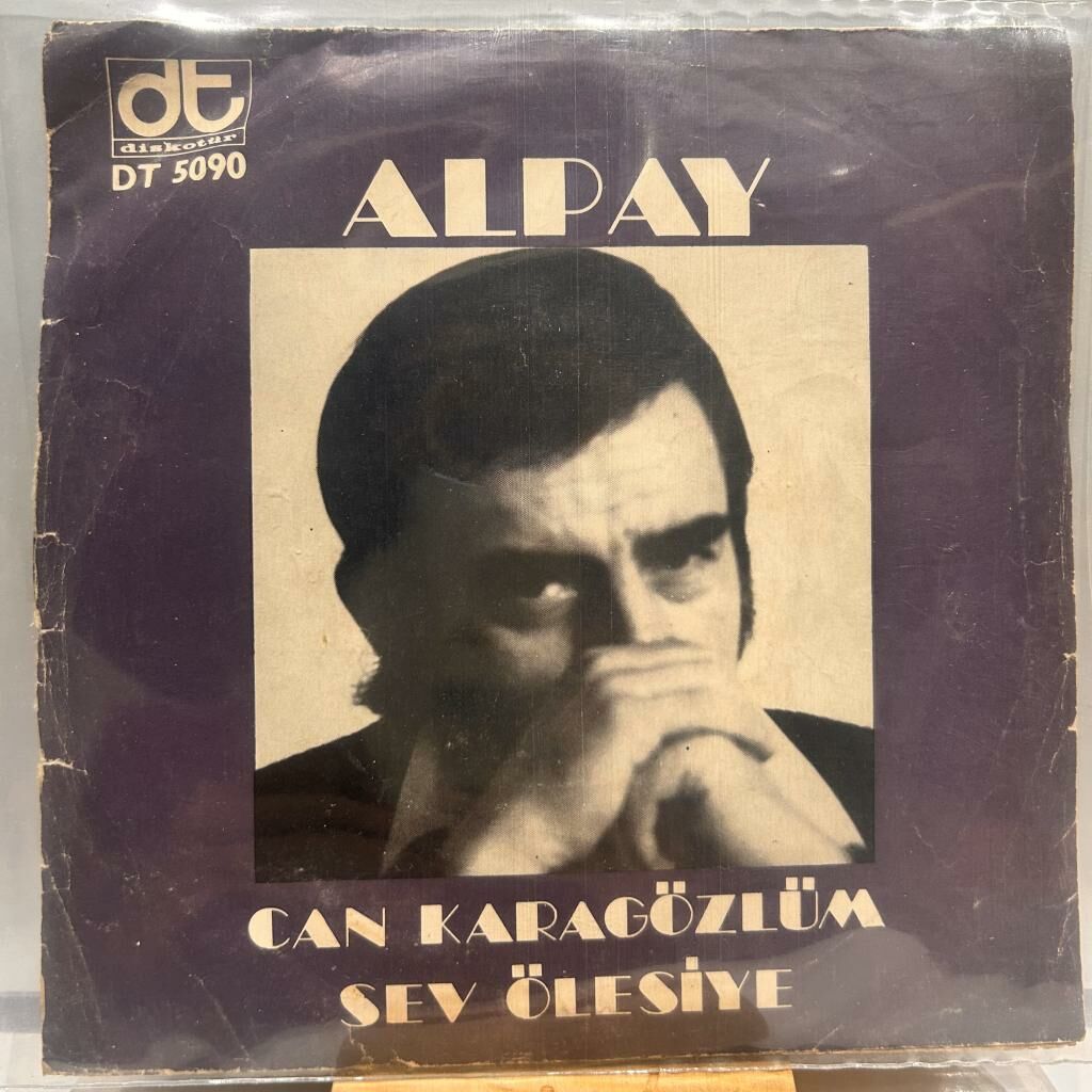 Alpay ‎– Can Karagözlüm / Sev Ölesiye 45LİK