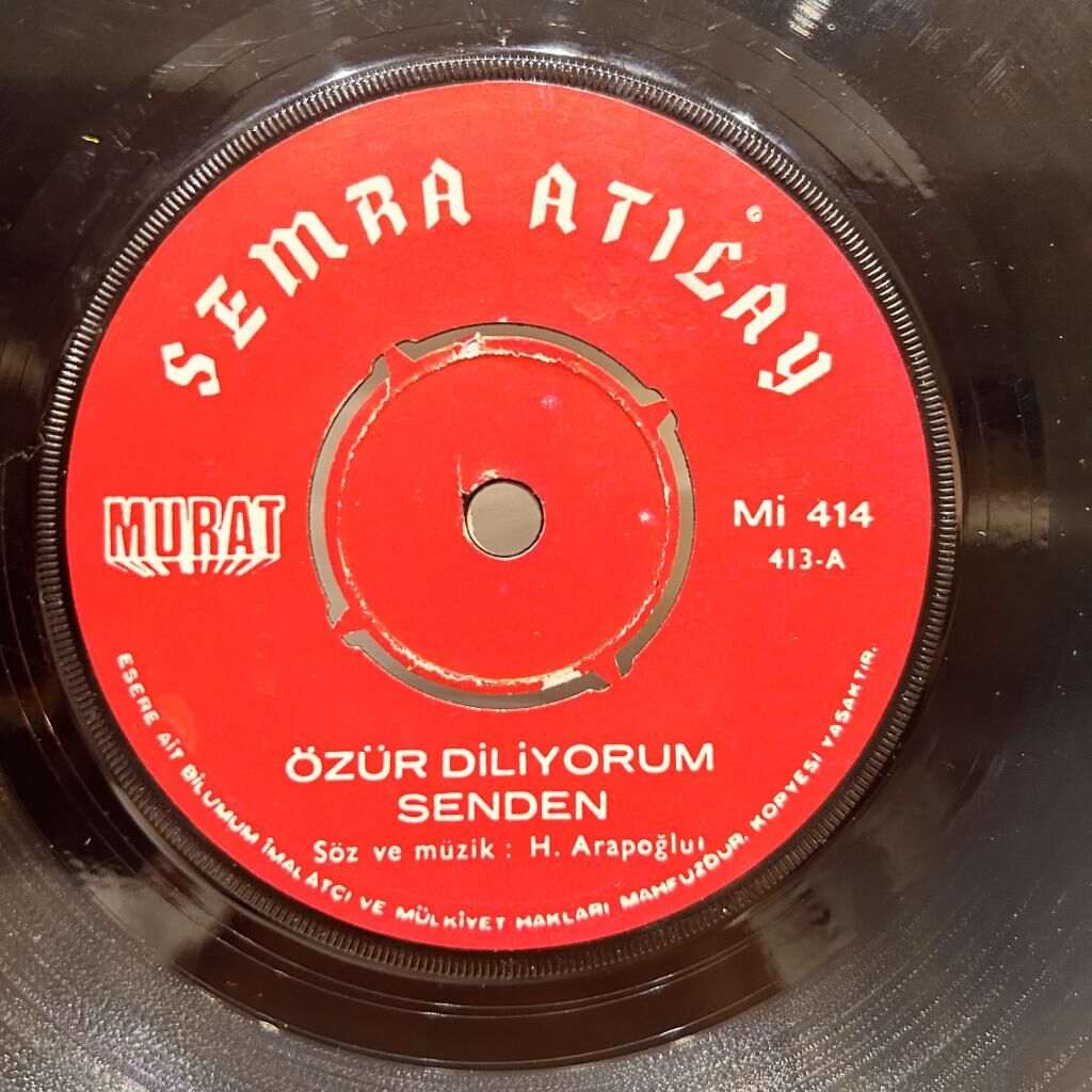 Semra Atılay – Özür Diliyorum Senden / Sevda Yürkü Kervanlar 45LİK