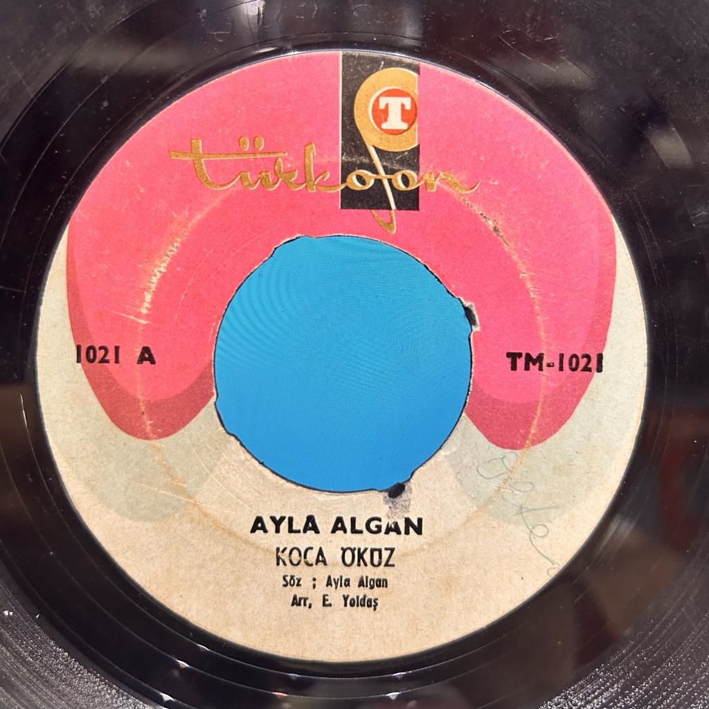 Ayla Algan ‎– Koca Öküz / Vermediler 1973 BASKI 45LİK