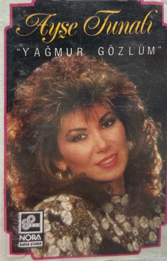 Ayşe Tunalı ‎– Yağmur Gözlüm 1987 NORA BASKI KASET